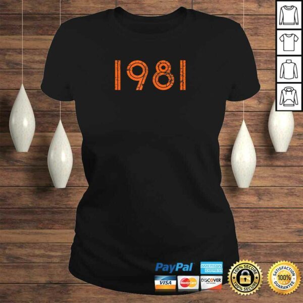 1981 Shirt Retro Birthday 80’s Gift