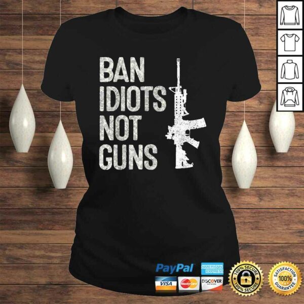 2A 2nd Amendment 2A Pro-Gun AR15 Ban Idiots Not Guns V-Neck T-Shirt