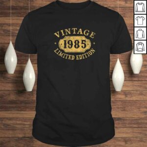 35 years old 35th Birthday Anniversary Gift Limited 1985 Shirt 35 years old 35th Birthday Anniversary Gift Limited 1985 Shirt