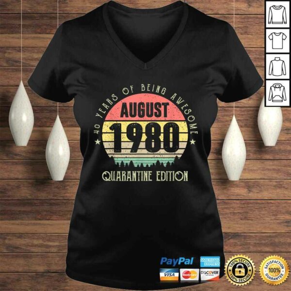 40 Years Being Awesome August 1980 Quarantine Edition Gift TShirt