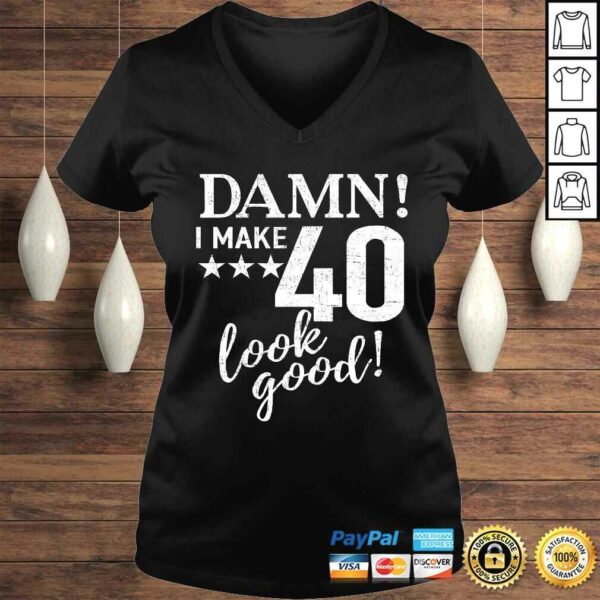 40th birthday gift design 40th B-Day Shirt