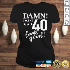 40th birthday gift design 40th B Day Shirt 3