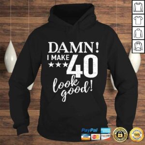 40th birthday gift design 40th B Day Shirt 4