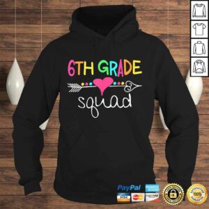6th Grade Squad Sixth Teacher Student Team Back To School Shirt 4