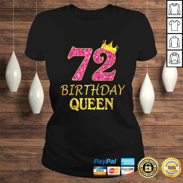 72 Years Old Birthday Queen Girl Shirt 72nd Birthday Pink Tee T-Shirt