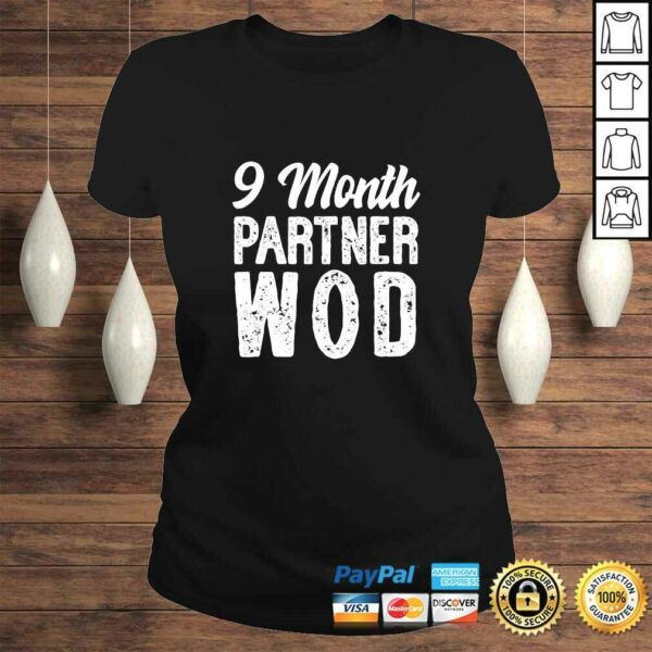 9 Month Partner WOD Workout Running Pregnancy Announcement Shirt