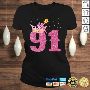 91th Birthday Girl Pink Crown 91 Years old Shirt Gifts 2 91th Birthday Girl Pink Crown 91 Years old Shirt Gifts 3