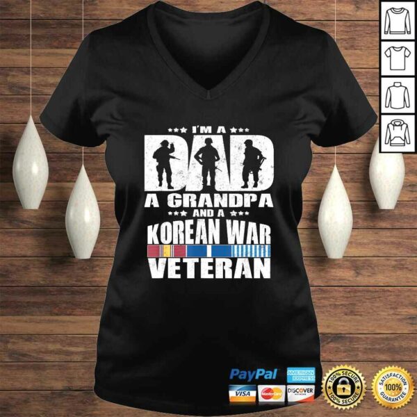 A Dad A Grandpa And A Korean War Veteran Shirt – Father Gift