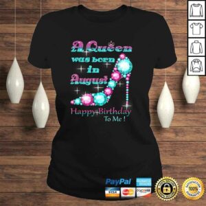 A Queen Was Born In AugusShirt 2 A Queen Was Born In AugusShirt 3
