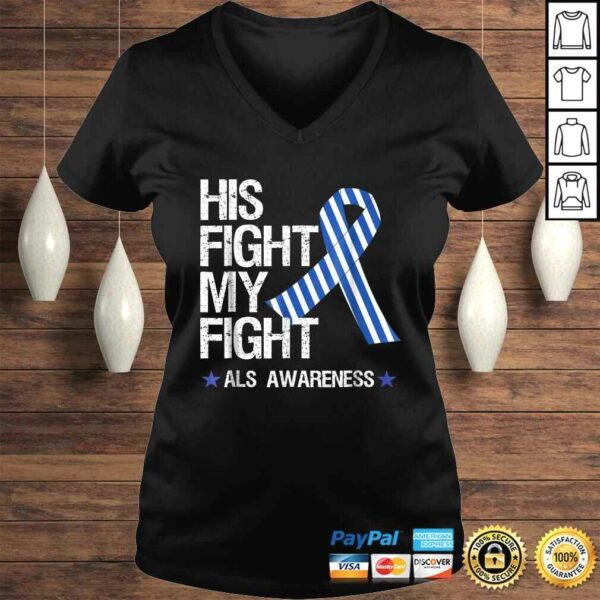 ALS Awareness Shirt Blue Ribbon His Fight Month Gifts Tee