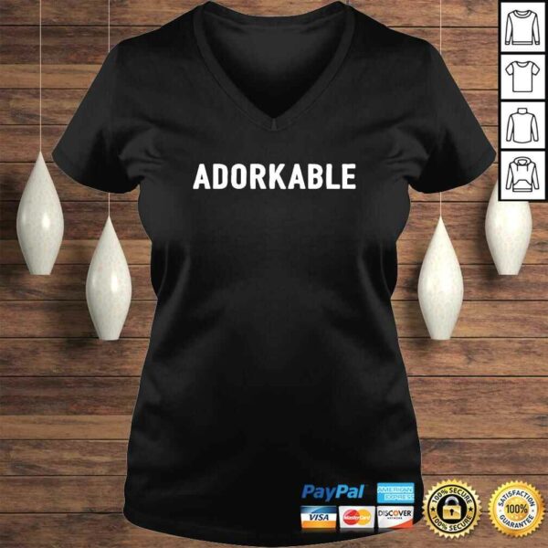 Adorkable Shirt Funny Adorable Dorky Geeky Cute Dork TShirt