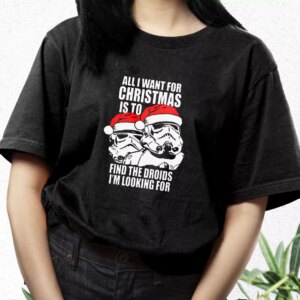 All I Want For Christmas Is The Droids Christmas T Shirt Xmas Design 2 All I Want For Christmas Is The Droids Christmas T Shirt Xmas Design 3