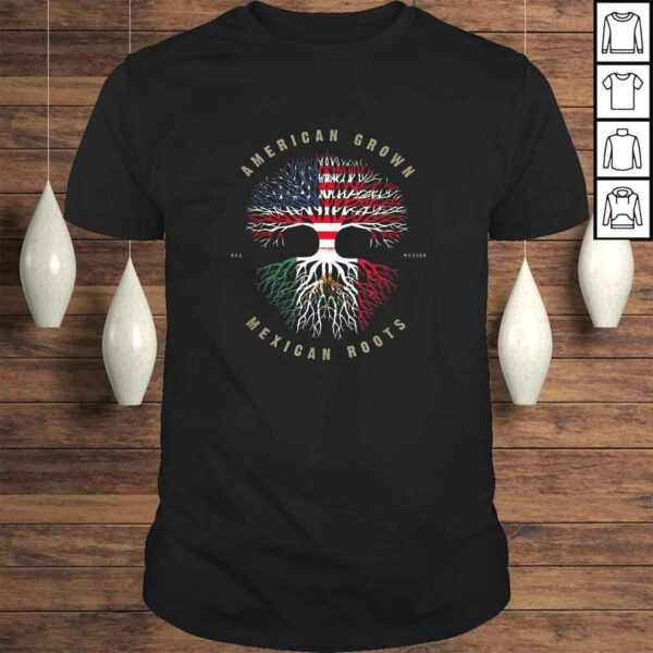 American Grown Mexican Roots Mexico Flag Shirt