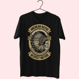 American Native Funny Graphic T Shirt 4