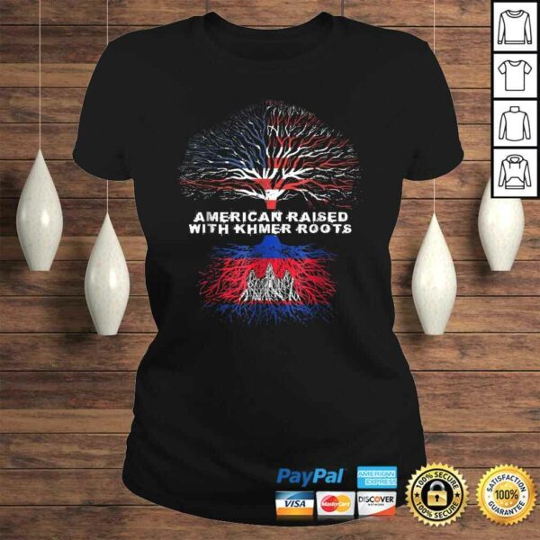 American Raised with Khmer Roots Cambodia TShirt Gift