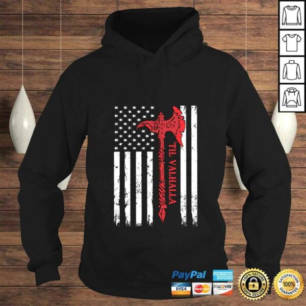 American Viking Axe Flag Til Valhalla Veteran USA Patriotic Pullover Hoodie