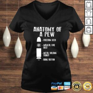 Anatomy Of A Pew Shirt  Funny Weapon Gun BulletProof Gift