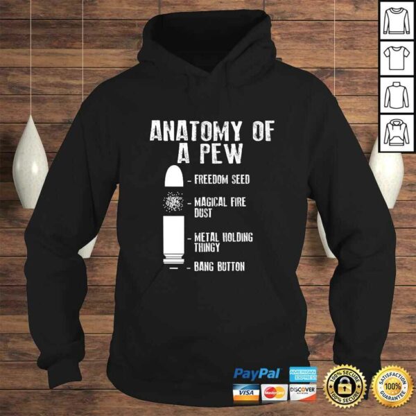 Anatomy Of A Pew Shirt  Funny Weapon Gun BulletProof Gift