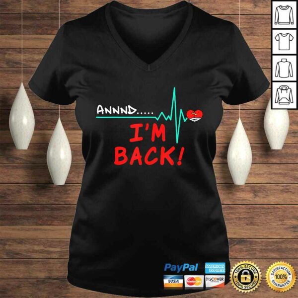 And Back Open Heart Surgery Heart Transplant Gift Apparel TShirt