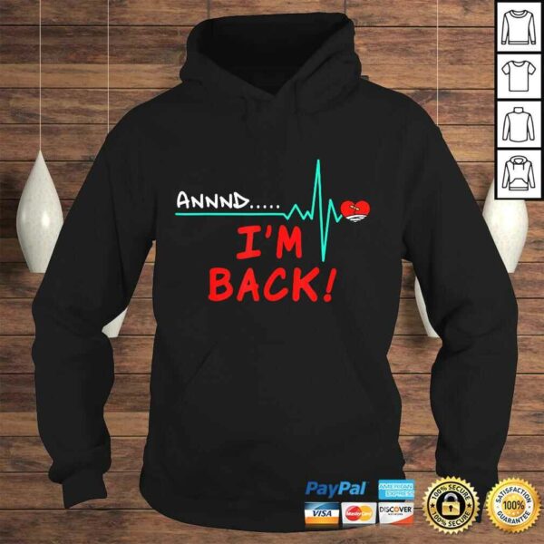 And Back Open Heart Surgery Heart Transplant Gift Apparel TShirt