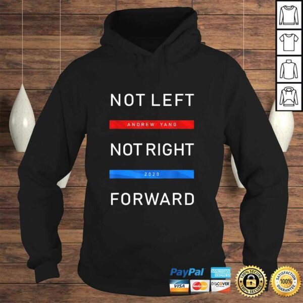 Andrew Yang 2020 Not Left Not RighShirt