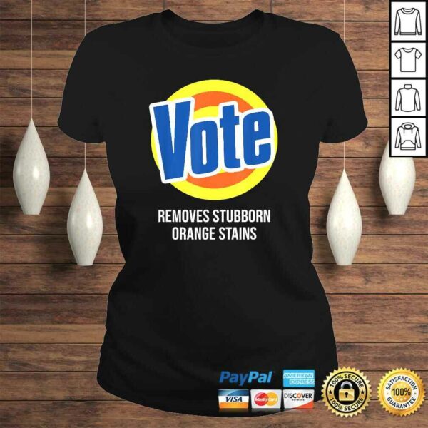 Anti Trump Vote Detergent Funny Political Tee Shirt