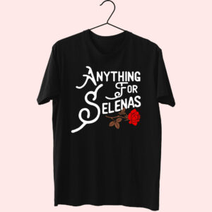 Anything For Selena Quintanilla Essential T Shirt Anything For Selena Quintanilla Essential T Shirt