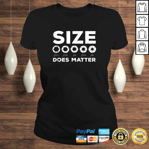 Aperture Size Does Matter F Stop Photography Funny TShirt