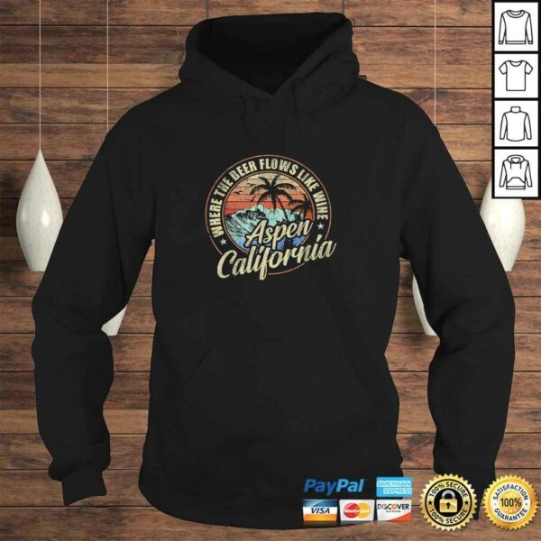 Aspen California Where The Beer Flows Like Wine TShirt