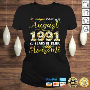 August 1991 29 Years Old 29th Birthday Gift Cute Sunflowers TShirt 2 August 1991 29 Years Old 29th Birthday Gift Cute Sunflowers TShirt 3