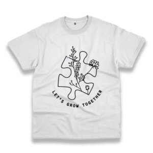Autism Awareness Let'S Grow Together Casual Earth Day T Shirt 3 Autism Awareness LetS Grow Together Casual Earth Day T Shirt 4
