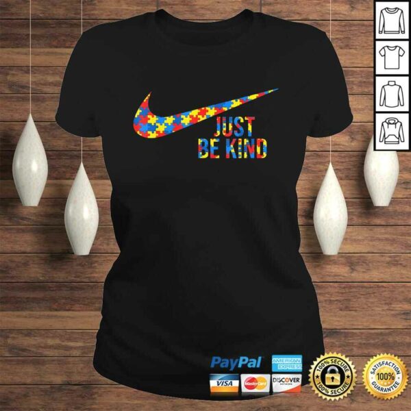 Autism Awareness Shirt Just Be Kind TShirt Gift