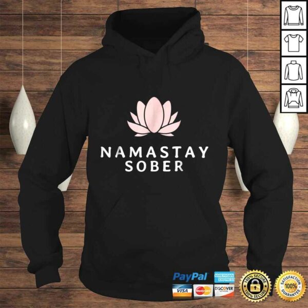 Awesome Namastay Sober NA AA Shirt Men Women Gift