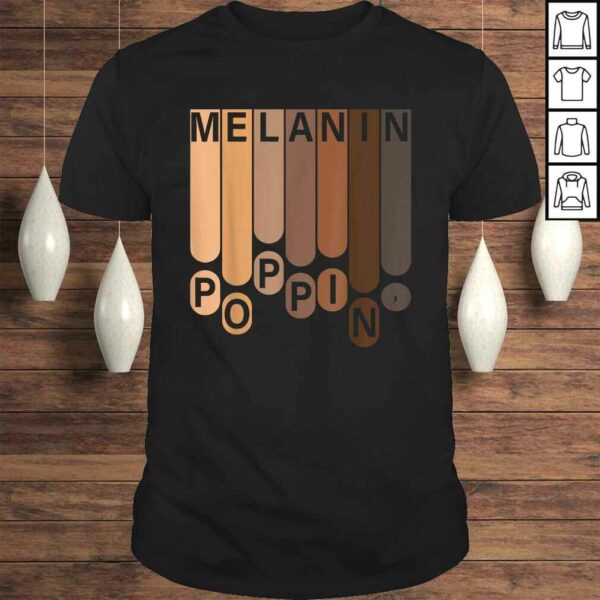 BLACK POWER HISTORY MELANIN POPPIN AFRICA LIVES MATTER TShirt