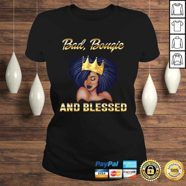 Bad Bougie And Blessed Bougie Gift For Women Black Queen Shirt