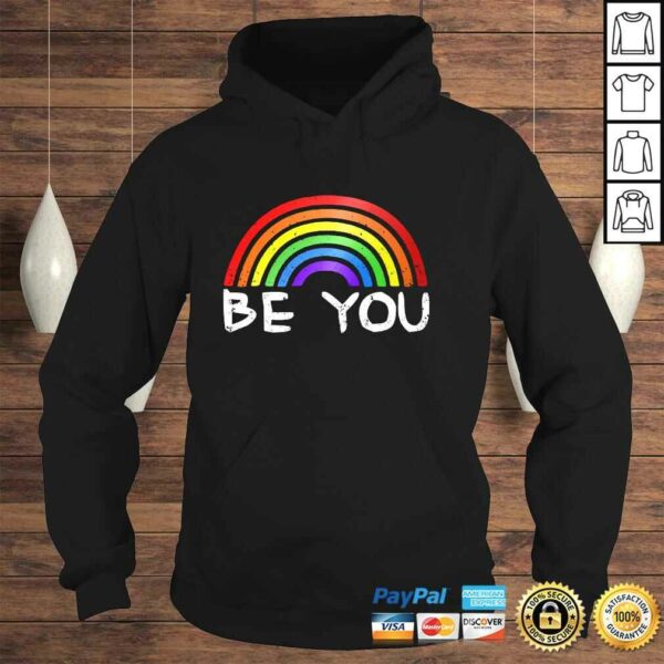 Be You Lgbt Rainbow Gay Pride Rainbow Flag Lesbian Pullover Hoodie