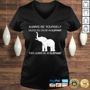 Be Yourself Cute Elephant Art Print Animal Lover TShirt 1 Be Yourself Cute Elephant Art Print Animal Lover TShirt 2