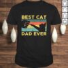 Best Cat Dad Ever tee Funny Cat Daddy Father Vintage TShirt