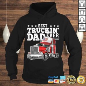 Best Truckin Dad Ever Big Rig Trucker Father's Day Gift Men TShirt 3 Best Truckin Dad Ever Big Rig Trucker Fathers Day Gift Men TShirt 4