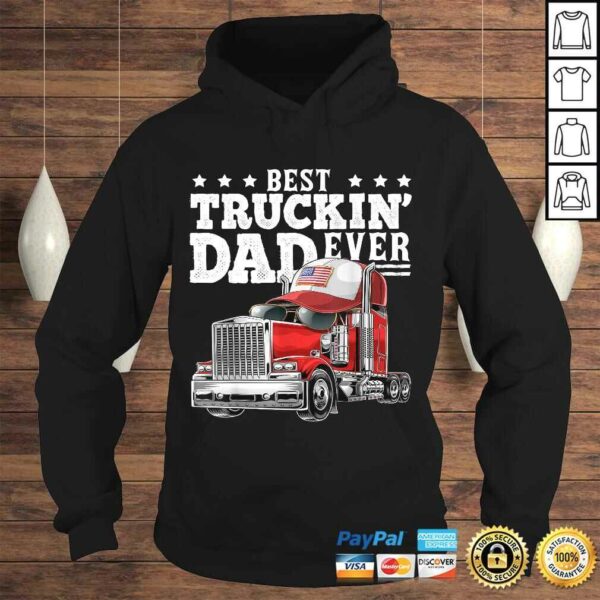 Best Truckin Dad Ever Big Rig Trucker Father’s Day Gift Men TShirt