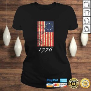 Betsy Ross Flag 1776 Vintage Revolutionary flag Shirt 2 Betsy Ross Flag 1776 Vintage Revolutionary flag Shirt 3