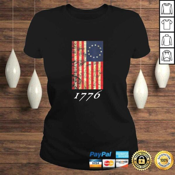 Betsy Ross Flag 1776 Vintage Revolutionary flag Shirt