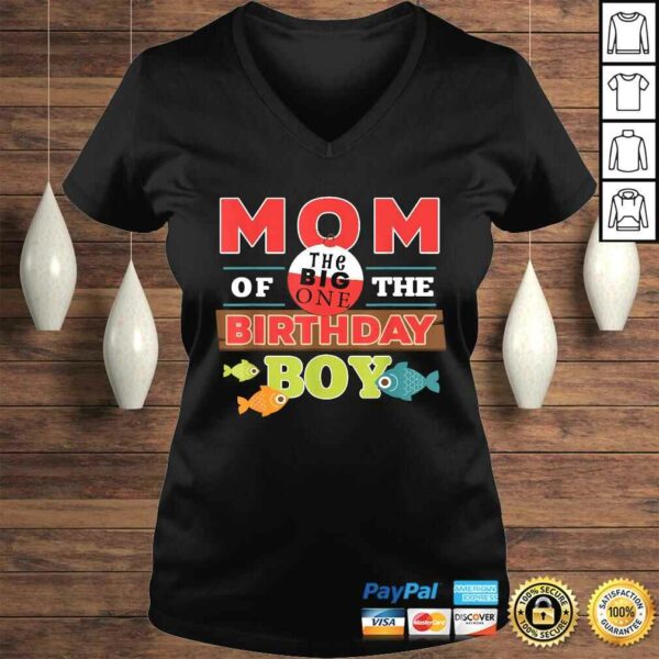 Big One Fishing Theme Mom of the Birthday Boy Tee Shirt