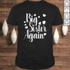 Big Sister Again Tee T-Shirt