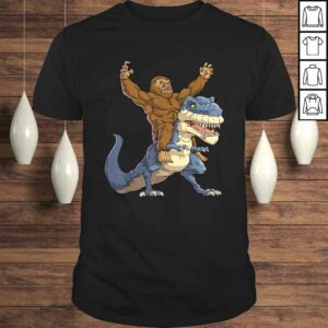 Bigfoot Sasquatch Riding Dinosaur T rex Shirt Funny Gifts Bigfoot Sasquatch Riding Dinosaur T rex Shirt Funny Gifts