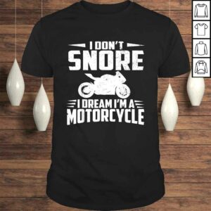 Biker Shirts For Men Women I DREAM IM A MOTORCYCLE Gifts Biker Shirts For Men Women I DREAM IM A MOTORCYCLE Gifts