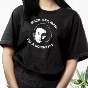 Bill Murray Ghostbusters Back Off Man Cool T Shirt