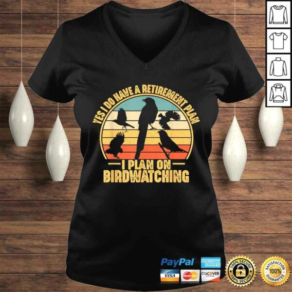 Bird Lovers Gifts Retirement Plan Birdwatching Shirt