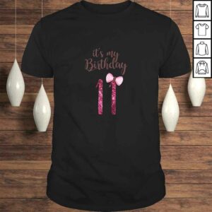 Birthday Shirt Girl, Cute It’s my 11th Birthday 11 Years Old Birthday Shirt Girl, Cute It’s my 11th Birthday 11 Years Old