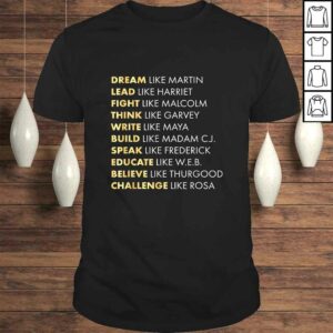 Black History Shirts – Dream Like Martin TShirt Gift Black History Shirts – Dream Like Martin TShirt Gift